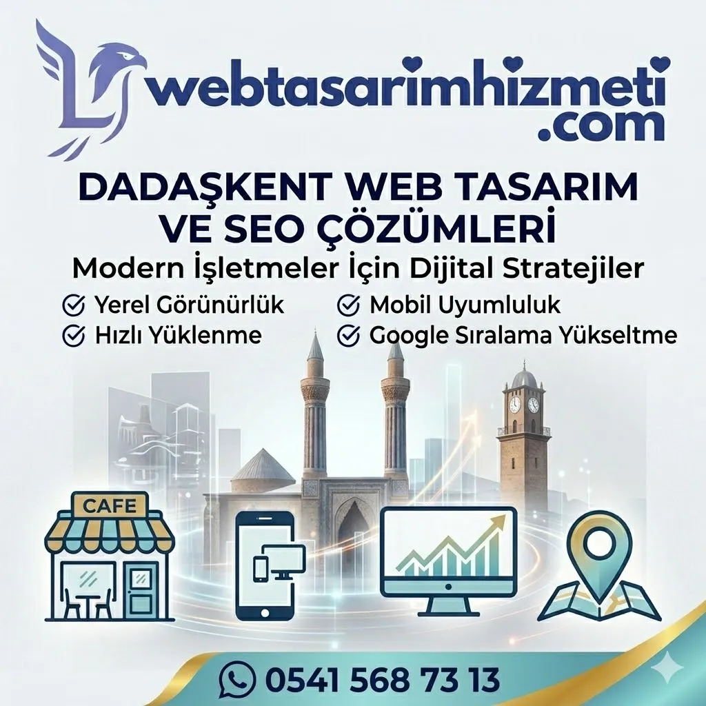 Dadaşkent Web Tasarım Çözümleri: Modern İşletmeler İçin Dijital Stratejiler